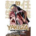 Yakuza Reincarnation Vol. 3