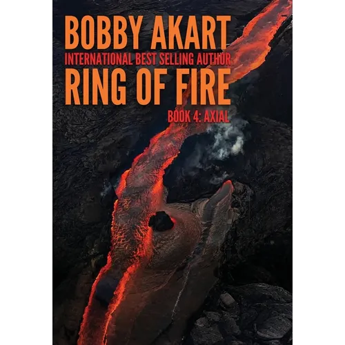 Ring of Fire Axial: A Disaster Thriller
