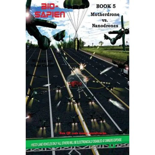 BIO-Sapien book 5: Nanodrones vs Motherdrone