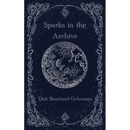 Sparks in the Archive