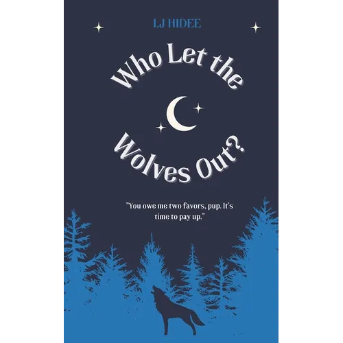 Who Let the Wolves Out?