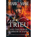 Lady Trieu and the Demon Warrior of Hanoi