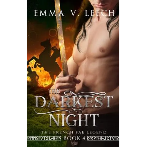 The Darkest Night: The French Fae Legend