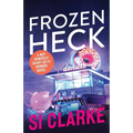 Frozen Heck: A not-remotely-scary sci-fi horror novel