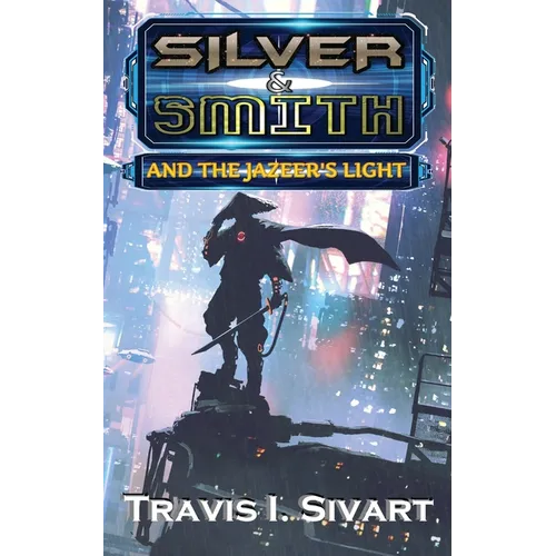 Silver & Smith and the Jazeer's Light