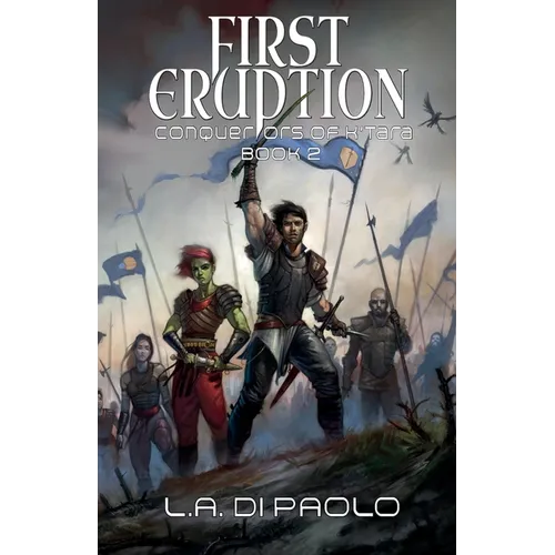 First Eruption: Conquerors of K'Tara, Book 2