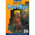 Diary of a Surfer Villager, Book 26