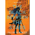 The Black Between the Stars