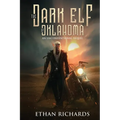 The Dark Elf of Oklahoma - An Unconventional Sequel