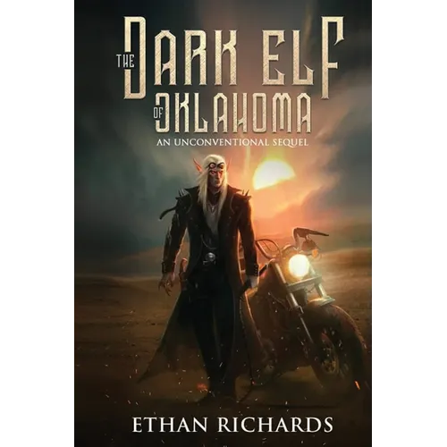 The Dark Elf of Oklahoma - An Unconventional Sequel