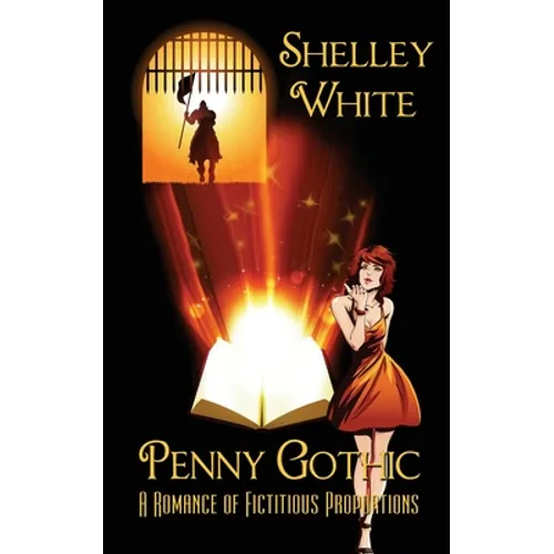 Penny Gothic: a romance of fictitious proportions