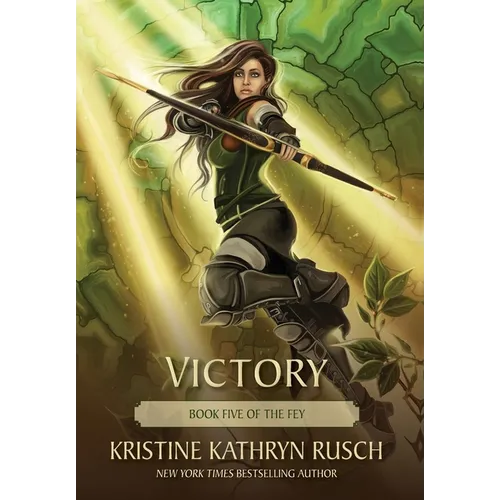 Victory: Book Five of The Fey