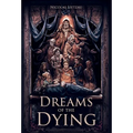 Dreams of the Dying