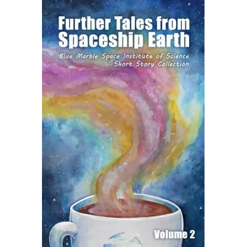 Further Tales from Spaceship Earth