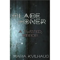 Blade Honer: The Twisted Mirror