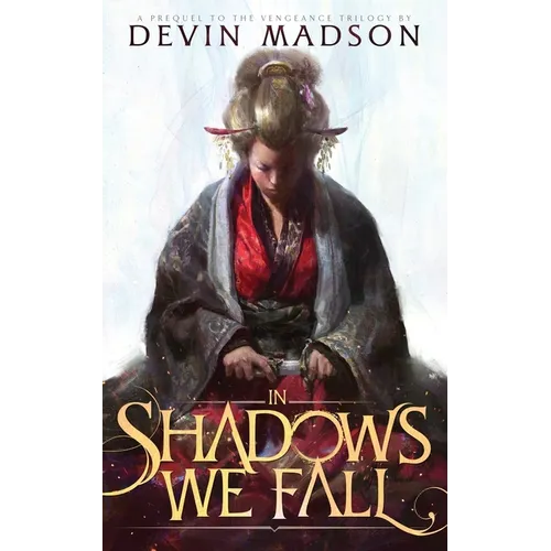 In Shadows We Fall