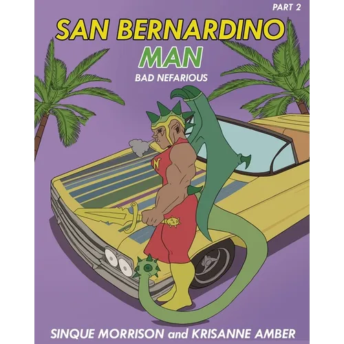 San Bernardino Man Bad Nefarious Part 2