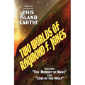 Two Worlds of Raymond F. Jones
