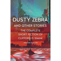 Dusty Zebra: And Other Stories