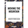 Moving the Mountain