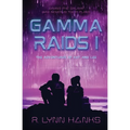 Gamma Raids I