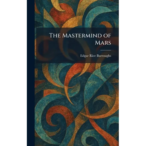 The Mastermind of Mars