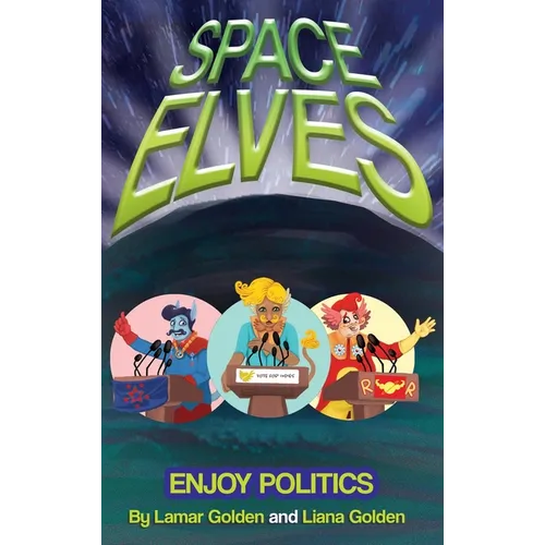 Space Elves Enjoy Politics