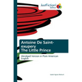 Antoine De Saint-exupery The Little Prince