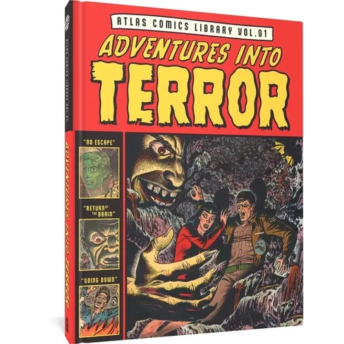 The Atlas Comics Library No. 1: Adventures Into Terror Vol. 1