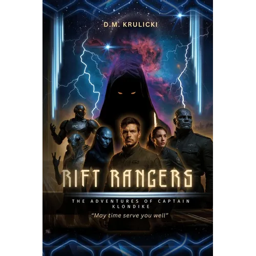 Rift Rangers - Volume One: The Adventures of Captain Klondike