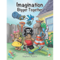Imagination Bigger Together
