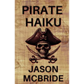 Pirate Haiku