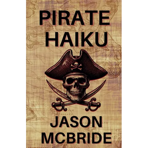 Pirate Haiku