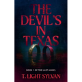 The Devil's in Texas