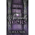 Marginally Yours