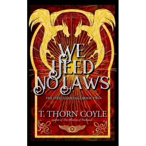 We Heed No Laws
