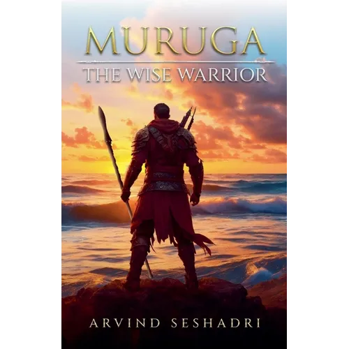Muruga - The Wise Warrrior