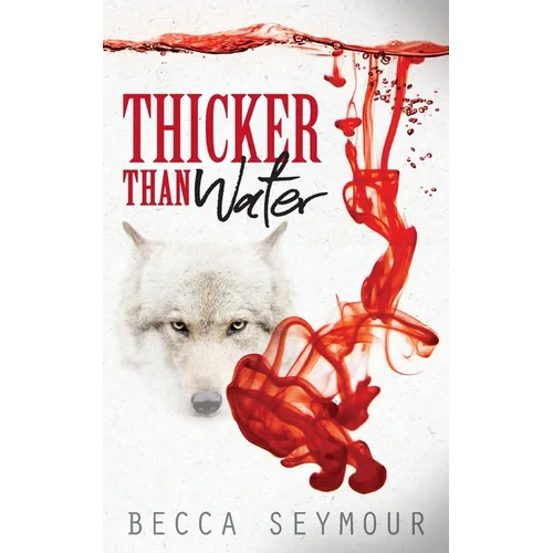 Thicker Than Water