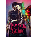 Tasmanian Gothic