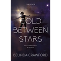 Cold Between Stars