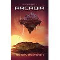 Arcadia: Fallen Colonies II