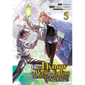 Only I Know the World Is Ending and Getting Killed by Rampaging Beasts Only Makes Me Stronger (Manga) Vol. 5