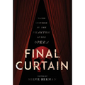 Final Curtain: Tales Inspired the by Phantom of the Opera