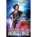 Enemies of Magic: The Leira Chronicles Book 7