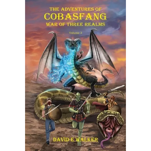 The Adventures of Cobasfang: War of Three Realms