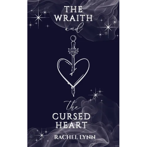 The Wraith and The Cursed Heart
