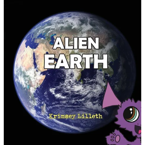 Alien Earth: Noodle the Zoodle Explores a Magical New Planet