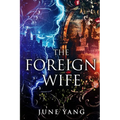 The Foreign Wife