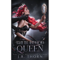 Their Blood Queen