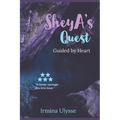 SheyA's Quest: Guided by Heart